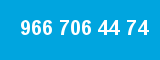 966 706 44 74